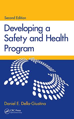 E-Book (pdf) Developing a Safety and Health Program von Daniel E. Della-Giustina