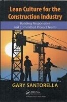 E-Book (epub) Lean Culture for the Construction Industry von Gary Santorella