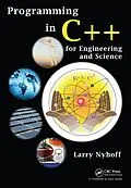 E-Book (epub) Programming in C++ for Engineering and Science von Larry Nyhoff