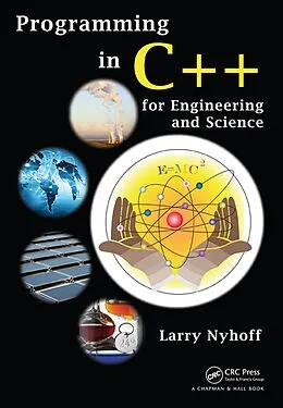 E-Book (epub) Programming in C++ for Engineering and Science von Larry Nyhoff