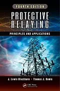 E-Book (pdf) Protective Relaying von J. Lewis Blackburn, Thomas J. Domin
