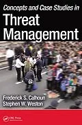 E-Book (pdf) Concepts and Case Studies in Threat Management von Frederick S. Calhoun, Stephen W. Weston J. D.