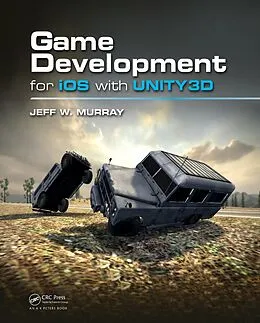 E-Book (pdf) Game Development for iOS with Unity3D von Jeff W. Murray
