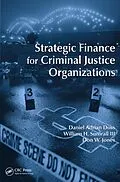 PDF Strategic Finance for Criminal Justice Organizations von Daniel Adrian Doss