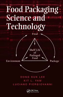 E-Book (pdf) Food Packaging Science and Technology von Dong Sun Lee, Kit L. Yam, Luciano Piergiovanni