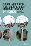 E-Book (pdf) Single Piles and Pile Groups Under Lateral Loading von Lymon C. Reese, William F. Van Impe