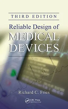 PDF Reliable Design of Medical Devices von Richard C. Fries
