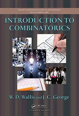 PDF Introduction to Combinatorics von Walter D. Wallis, John C. George