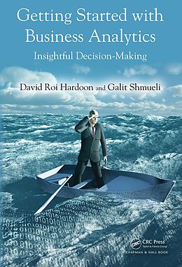E-Book (pdf) Getting Started with Business Analytics von David Roi Hardoon, Galit Shmueli