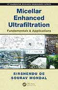 E-Book (pdf) Micellar Enhanced Ultrafiltration von Sirshendu De, Sourav Mondal