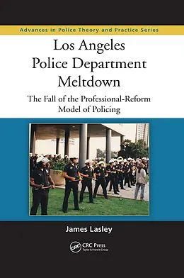 PDF Los Angeles Police Department Meltdown von James Lasley
