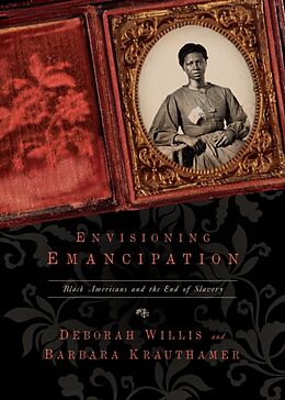 Livre Relié Envisioning Emancipation de Deborah Willis, Barbara Krauthamer
