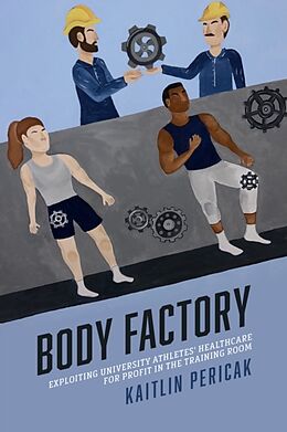 Livre Relié Body Factory de Kaitlin Pericak