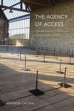 Livre Relié The Agency of Access de Amanda Cachia