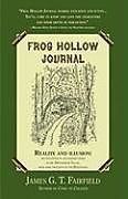 Livre Relié Frog Hollow Journal de James G. T. Fairfield