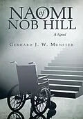 E-Book (epub) Naomi of Nob Hill von Gerhard J. W. Munster