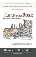 E-Book (epub) A Leaf and a Rose (A Paris-Munich Romance-Novelette) von Dennis L. Siluk Ed. D.