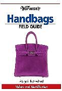 Warman's Handbags Field Guide