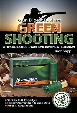 E-Book (epub) The Gun Digest Book of Green Shooting von Rick Sapp