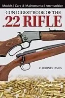 E-Book (epub) Gun Digest Book of the .22 Rifle von C. Rodney James