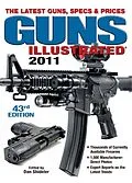 E-Book (epub) Guns Illustrated 2011 von Dan Shideler