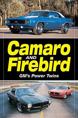 eBook (epub) Camaro & Firebird - GM's Power Twins de Staff of Old Cars Weekly