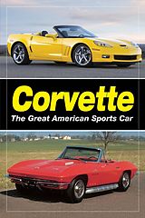 eBook (epub) Corvette - The Great American Sports Car de Staff of Old Cars Weekly