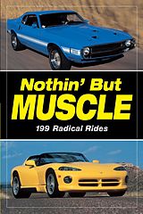 eBook (epub) Nothin' but Muscle de Staff of Old Cars Weekly