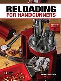 E-Book (epub) Reloading for Handgunners von Patrick Sweeney