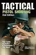 E-Book (epub) Tactical Pistol Shooting von Erik Lawrence, Mike Pannone