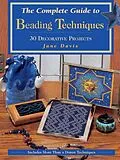 E-Book (epub) The Complete Guide to Beading Techniques von Jane Davis