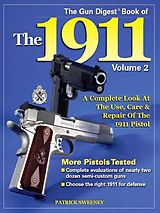 eBook (epub) The Gun Digest Book of the 1911, Volume 2 de Patrick Sweeney