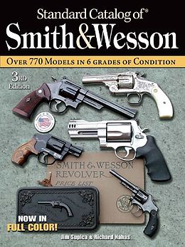 eBook (epub) Standard Catalog of Smith & Wesson de Jim Supica, Richard Nahas