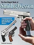E-Book (epub) The Gun Digest Book of Smith & Wesson von Patrick Sweeney