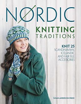 eBook (epub) Nordic Knitting Traditions de Susan Anderson-Freed