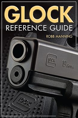E-Book (epub) Glock Reference Guide von Robb Manning