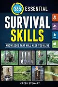 E-Book (epub) 365 Essential Survival Skills von Creek Stewart