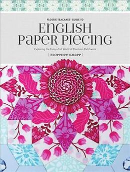 Couverture cartonnée Flossie Teacakes' Guide to English Paper Piecing de Florence Knapp