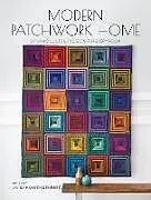 Kartonierter Einband Modern Patchwork Home von Vivika Hansen Denegre
