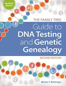 E-Book (epub) The Family Tree Guide to DNA Testing and Genetic Genealogy von Blaine Bettinger