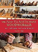 Broschiert New Traditional Woodworker von Jim Tolpin