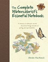 Livre Relié The Complete Watercolorist's Essential Notebook de Gordon MacKenzie