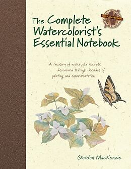 Livre Relié The Complete Watercolorist's Essential Notebook de Gordon MacKenzie