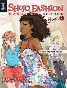 E-Book (epub) Shojo Fashion Manga Art School, Year 2 von Irene Flores, Krisanne Mcspadden