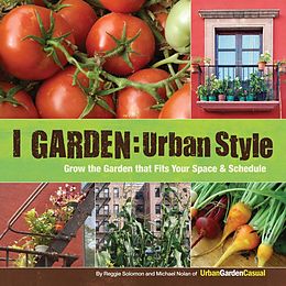 eBook (epub) I Garden - Urban Style de Reggie Solomon, Michael Nolan