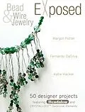 E-Book (epub) Bead And Wire Jewelry Exposed von Margot Potter, Katie Hacker