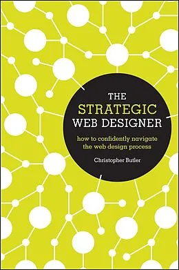 E-Book (epub) The Strategic Web Designer von Christopher Butler