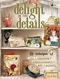 E-Book (epub) Delight in the Details von Lisa M. Pace