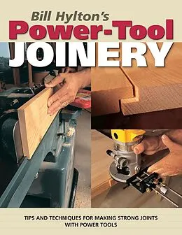 E-Book (epub) Bill Hylton's Power-Tool Joinery von Bill Hylton