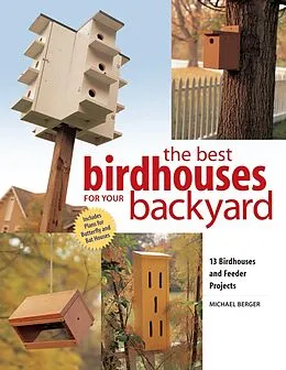 E-Book (epub) Best Birdhouses for Your Backyard von Michael Berger